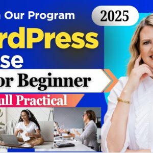 WordPress Course For Beginners // Full Practical 2025